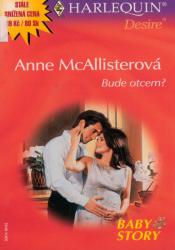 Bude otcem?