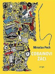 Kniha Cobainovi žáci Cobainovi žáci