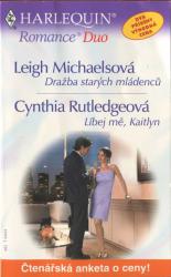 Dražba starých mládenců / Líbej mě, Kaitlyn