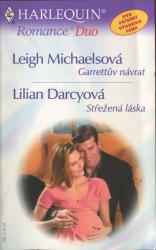 Garrettův návrat / Střežená láska