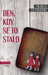 Den, kdy se to stalo