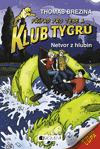 Klub Tygrů – Netvor z hlubin