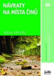 Návraty na místa činů
