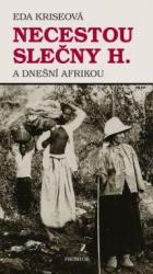 Necestou slečny H. a dnešní Afrikou