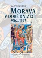 Morava v době knížecí: 906 - 1197