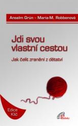 Jdi svou vlastní cestou