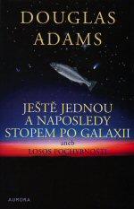 Ještě jednou a naposledy stopem po Galaxii