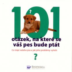 101 otázek, na které se váš pes bude ptát