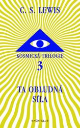 KT 3: Ta obludná síla