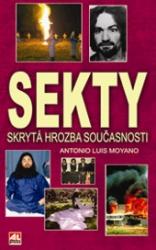 Sekty - skrytá hrozba současnosti