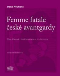 Femme fatale české avantgardy