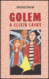 Golem a elixír lásky