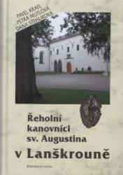 Řeholní kanovníci sv. Augustina v Lanškrouně