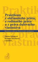 Praktikum z občianského práva, z rodinného práva a z práva duševného vlastníctva