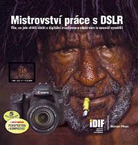 Mistrovství práce s DSLR