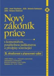 Nový zákoník práce s komentářem, použitelnou judikaturou a předpisy související