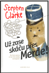 Už zase skáču přes Merde!