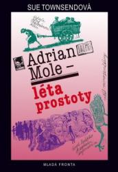 Kniha Adrian Mole - Léta prostoty Adrian Mole - Léta prostoty