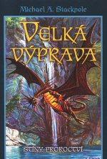 Kniha Velká výprava I - Stíny proroctví Velká výprava I - Stíny proroctví