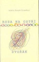 Rosa na ostří / Dvořák