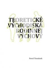 Teoretické východiská rodinnej výchovy