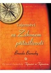 Tajemství za Zákonem přitažlivosti