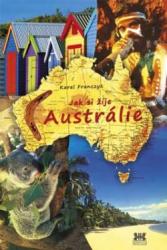 Jak si žije Austrálie