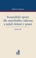Sousedské spory dle stavebního zákona a jejich řešení v praxi