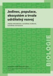 Jedinec, populace, ekosystém a trvale udržitelný rozvoj