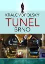 Královopolský tunel Brno