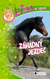 Líza a spol. – Záhadný jezdec