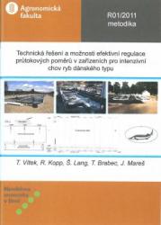 Technická řešení a možnosti efektivní regulace průtokových poměrů v zařízeních pro intenzivní chov ryb dánského typu