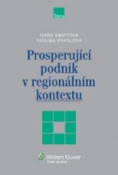 Prosperující podnik v regionálním kontextu