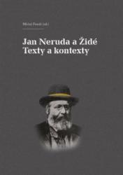 Jan Neruda a Židé. Texty a kontexty