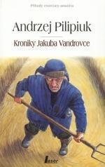Kniha Kroniky Jakuba Vandrovce Kroniky Jakuba Vandrovce