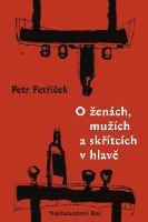 O ženách, mužích a skřítcích v hlavě