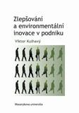 Zlepšování a environmentální inovace v podniku