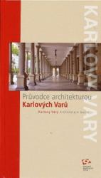 Průvodce architekturou Karlových Varů