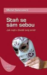 Staň se sám sebou