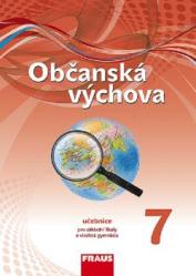 Občanská výchova 7 pro ZŠ a VG (nová generace) - učebnice