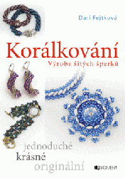 Korálkování – výroba šitých šperků