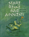 Staré řecké báje a pověsti 