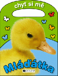 Chyť si mě – Mláďátka