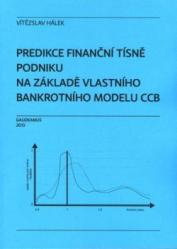 Predikce finanční tísně podniku na základě vlastního bankrotního modelu CCB