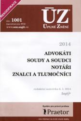 ÚZ č. 1001 Advokáti, soudy, soudci