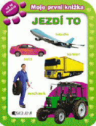 Moje první knížka – Jezdí to