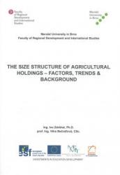 The Size Structure of Agricultural Holdings - Factors, Trends and Background