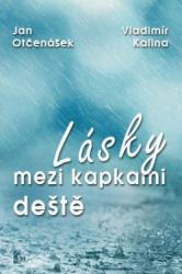 Lásky mezi kapkami deště