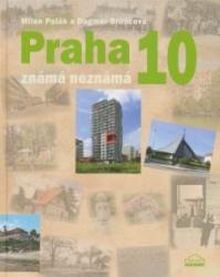 Praha 10 známá neznámá