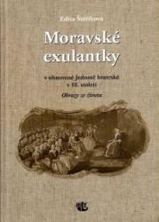 Moravské exulantky v obnovené Jednotě bratrské v 18. století